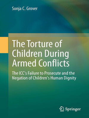 cover image of The Torture of Children During Armed Conflicts